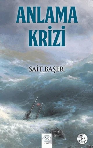 Anlama Krizi – Sait Başer – Post Yayınevi kitap kapağı
