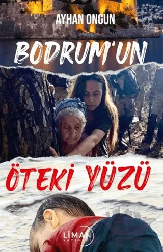Bodrum'un Öteki Yüzü – Ayhan Ongun – Liman Yayınevi kitap kapağı