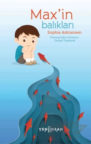 Max’in Balıkları – Sophie Adriansen – Yeni İnsan Yayınevi kitap kapağı