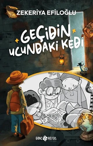 Geçidin Ucundaki Kedi – Zekeriya Efiloğlu – Genç Hayat kitap kapağı