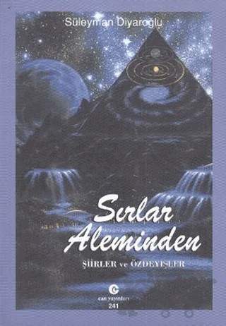 Sırlar Aleminden – Süleyman Diyaroğlu – Can Yayınları (Ali Adil Atalay) kitap kapağı