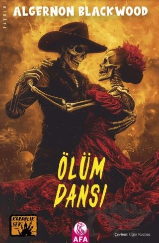 Ölüm Dansı – Algernon Blackwood – Afa Yayınları kitap kapağı