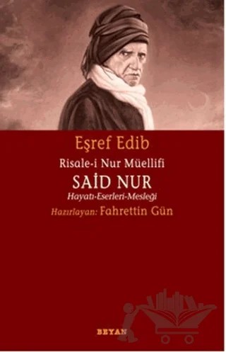Risale-i Nur Müellifi Said Nur – Eşref Edib – Beyan Yayınları kitap kapağı