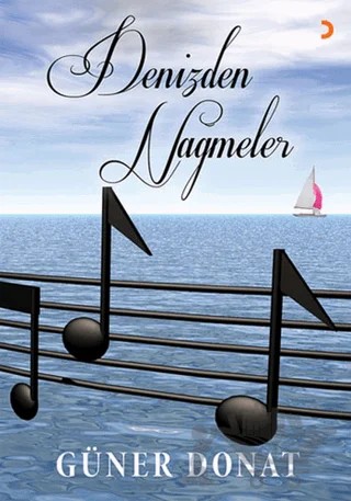 Denizden Nağmeler – Güner Donat – Cinius Yayınları kitap kapağı