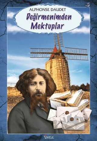 Değirmenimden Mektuplar – Alphonse Daudet – İskele Yayıncılık kitap kapağı