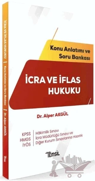 HMGS Hakimlik KPSS İYÖS İcra Müdürlüğü İcra ve İflas Hukuku Konu Anlatımı ve Soru Bankası – Alper Akgül – Temsil Kitap kitap kapağı