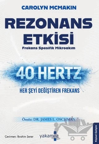 Rezonans Etkisi – Carolyn McMakin – Yakamoz Yayınevi kitap kapağı
