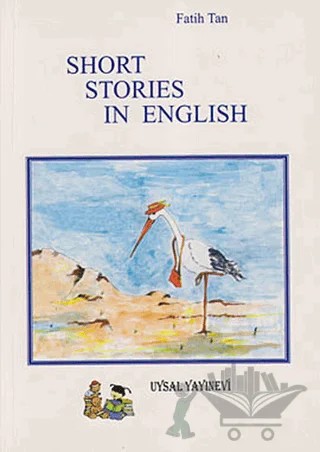 Short Stories In English – Fatih Tan – Uysal Yayınevi kitap kapağı