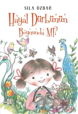 Hayal Dürbünün Boynunda mı? – Sıla Özdağ – Parya Kitap kitap kapağı