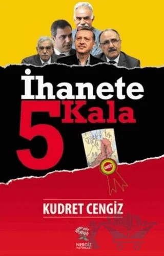 İhanete 5 Kala – Kudret Cengiz – Nergiz Yayınları kitap kapağı