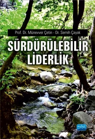 Sürdürülebilir Liderlik – Münevver Çetin - Semih Çayak – Nobel Akademik Yayıncılık kitap kapağı