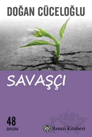 Savaşçı – Doğan Cüceloğlu – Remzi Kitabevi kitap kapağı