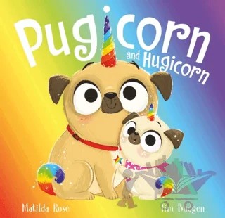 The Magic Pet Shop: Pugicorn and Hugicorn – Matilda Rose – Hachette Children kitap kapağı