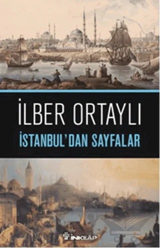 İstanbul’dan Sayfalar – İlber Ortaylı – İnkılap Kitabevi kitap kapağı