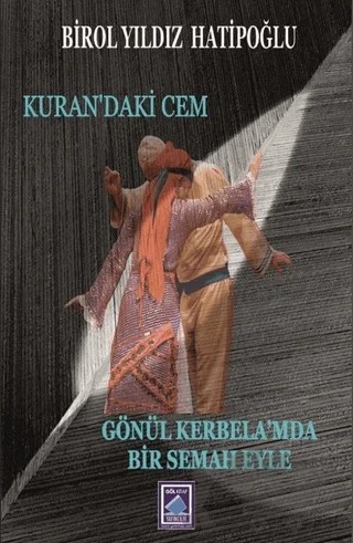 Kuran'daki Cem – Birol Yıldız Hatipoğlu – Göl Yayıncılık kitap kapağı