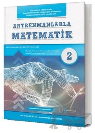 Antrenmanlarla Matematik 2 – Ahmet Karakoç, Halil İbrahim Küçükkaya, Mehmet Girgiç – Antrenmanlarla Matematik Yayıncılık kitap kapağı
