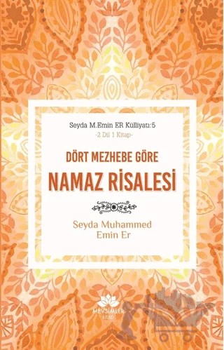 Dört Mezhebe Göre Namaz Risalesi – Seyda Muhammed Emin Er – Mevsimler Kitap kitap kapağı