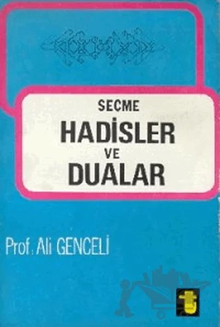 Seçme Hadisler ve Dualar – Ali Genceli – Toker Yayınları kitap kapağı