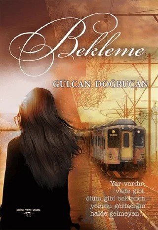 Bekleme – Gülcan Doğrucan – Sokak Kitapları Yayınları kitap kapağı