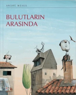 Bulutların Arasında – Andre Neves – Nesin Yayınevi kitap kapağı