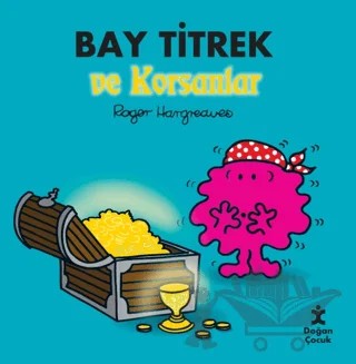 Bay Titrek ve Korsanlar – Roger Hargreaves – Doğan Çocuk kitap kapağı