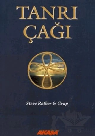 Tanrı Çağı – Steve Rother – Akaşa Yayınları kitap kapağı