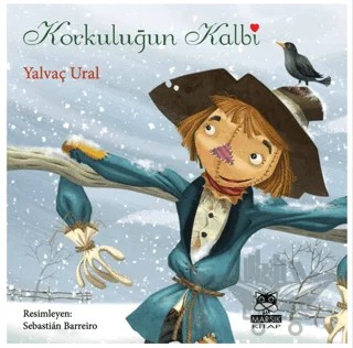 Korkuluğun Kalbi – Yalvaç Ural – Marsık Kitap kitap kapağı