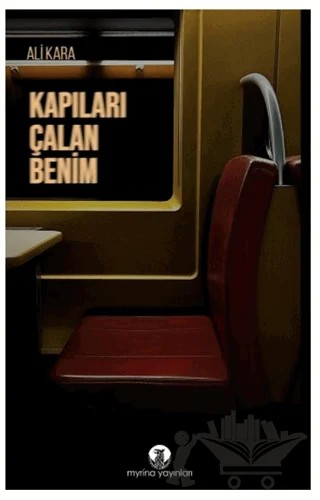Kapıları Çalan Benim – Ali Kara – Myrina Yayınları kitap kapağı