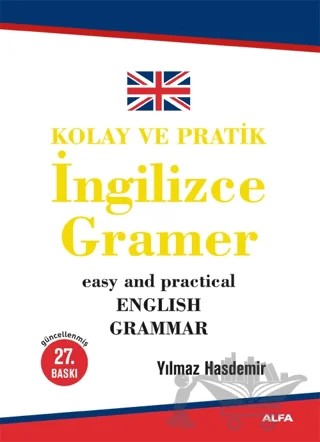 Kolay ve Pratik İngilizce Gramer – Yılmaz Hasdemir – Alfa Yayınları kitap kapağı