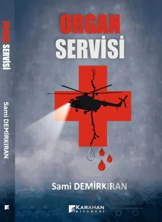Organ Servisi – Sami Demirkıran – Karahan Kitabevi kitap kapağı