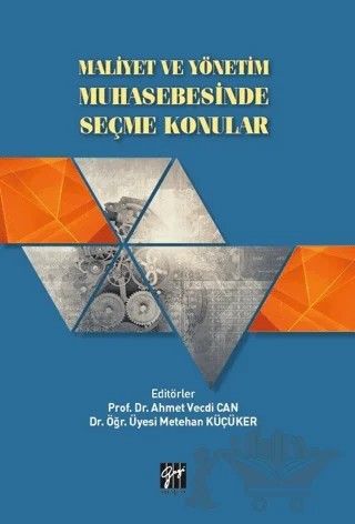 Maliyet ve Yönetim Muhasebesinde Seçme Konular – Kolektif – Gazi Kitabevi kitap kapağı