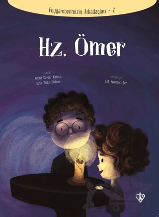 Hz. Ömer - Peygamberlerimizin Arkadaşları 7 – Amine Kevser Karaca – Türkiye Diyanet Vakfı Yayınları kitap kapağı
