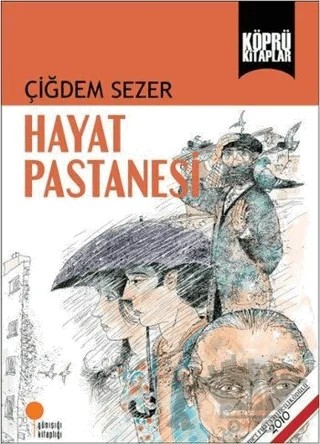 Hayat Pastanesi – Çiğdem Sezer – Günışığı Kitaplığı kitap kapağı