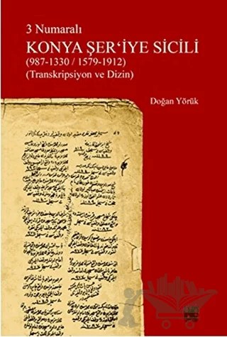 3 Numaralı Konya Şer'iye Sicili – Doğan Yörük – Palet Yayınları kitap kapağı