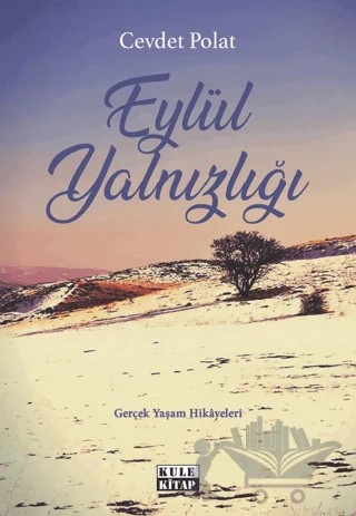 Eylül Yalnızlığı – Cevdet Polat – Kule Kitap kitap kapağı