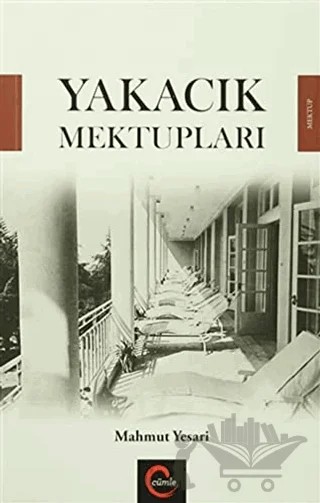 Yakacık Mektupları – Mahmut Yesari – Cümle Yayınları kitap kapağı