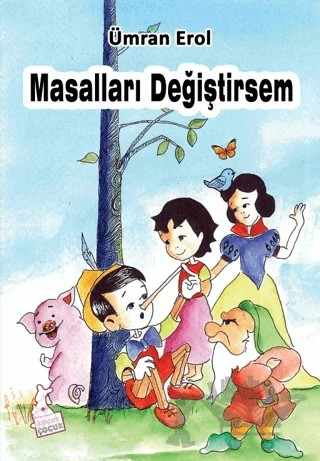 Masalları Değiştirsem – Ümran Erol – Kanguru Çocuk kitap kapağı