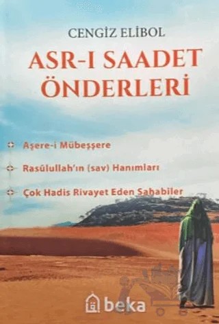 Asr-ı Saadet Önderleri – Cengiz Elibol – Beka Yayınları kitap kapağı