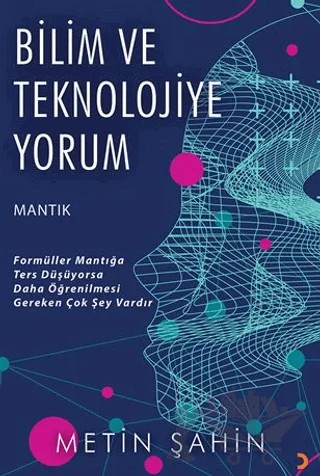 Bilim ve Teknolojiye Yorum – Metin Şahin – Cinius Yayınları kitap kapağı