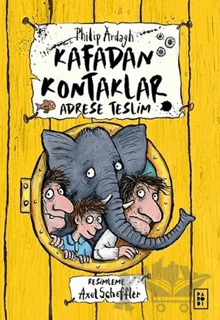 Kafadan Kontaklar 2 - Adrese Teslim – Philip Ardagh – Parodi Yayınları kitap kapağı