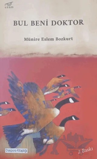 Bul Beni Doktor – Münire Eslem Bozkurt – Uzam Yayınları kitap kapağı