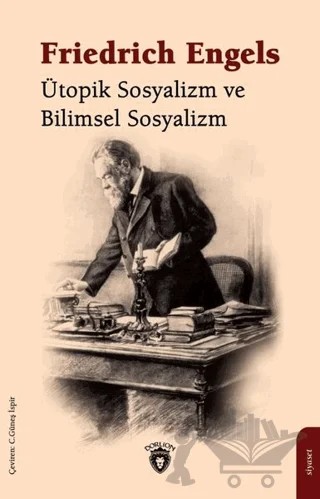 Ütopik Sosyalizm ve Bilimsel Sosyalizm – Friedrich Engels – Dorlion Yayınları kitap kapağı