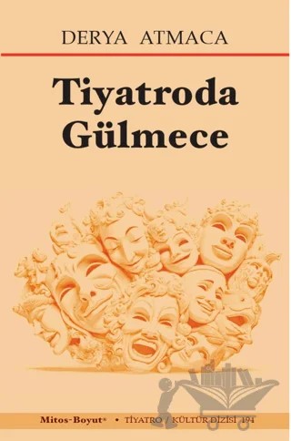 Tiyatroda Gülmece – Derya Atmaca – Mitos Boyut Yayınları kitap kapağı