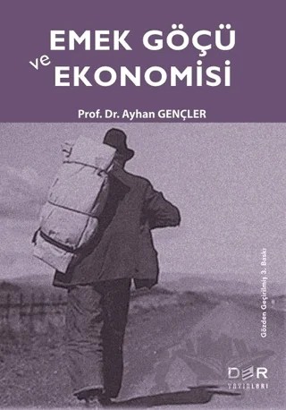 Emek Göçü ve Ekonomisi – Ayhan Gençler – Der Yayınları kitap kapağı