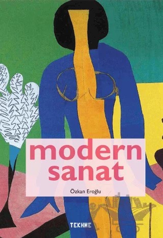 Modern Sanat – Özkan Eroğlu – Tekhne Yayınları kitap kapağı