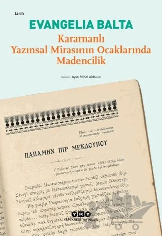 Karamanlı Yazınsal Mirasının Ocaklarında Madencilik – Evangelia Balta – Yapı Kredi Yayınları kitap kapağı