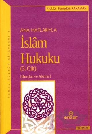 Anahatlarıyla İslam Hukuku (Cilt- 3) – Hayreddin Karaman – Ensar Neşriyat kitap kapağı