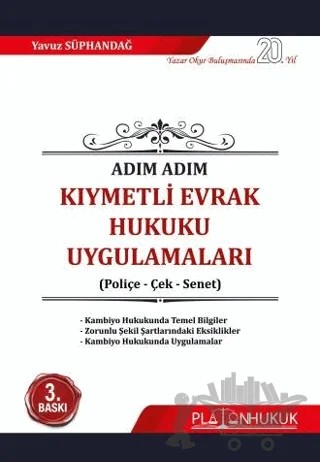 Adım Adım Kıymetli Evrak Hukuku Uygulamaları – Yavuz Süphandağ – Platon Hukuk kitap kapağı