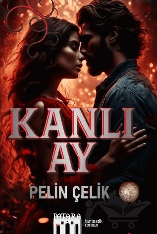 Kanlı Ay – Pelin Çelik – Patara Kitap kitap kapağı