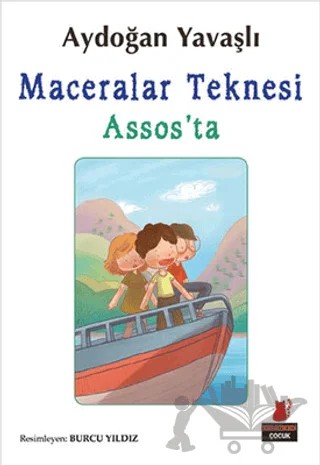 Maceralar Teknesi Assos’ta – Aydoğan Yavaşlı – Kırmızı Kedi Çocuk kitap kapağı